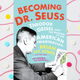 Illustration for article titled This Dr. Seuss biography is not just hagiography